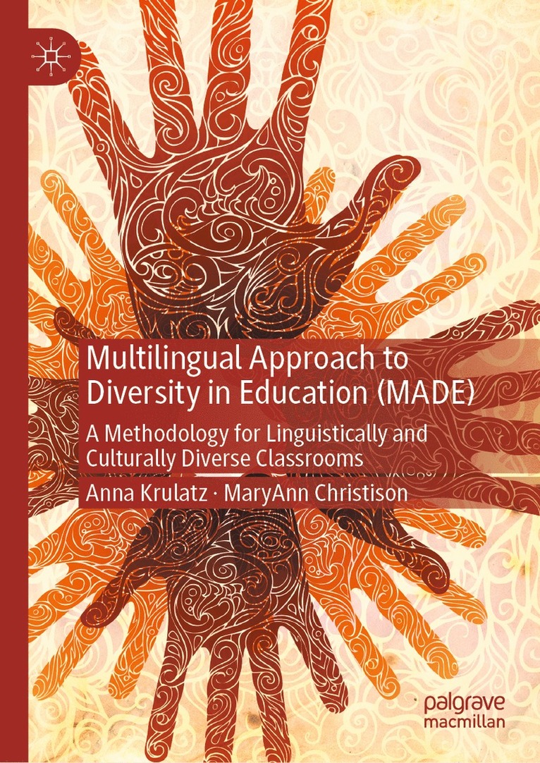 Anna Krulatz, MaryAnn Christison, Maryann Christison - Multilingual Approach to Diversity in Education (MADE), Inbunden