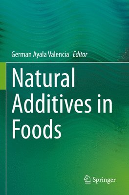 bokomslag Natural Additives in Foods