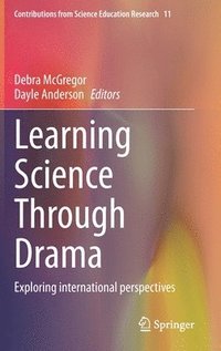 bokomslag Learning Science Through Drama