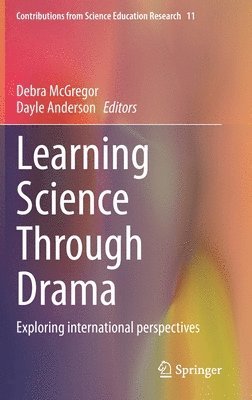 Learning Science Through Drama 1