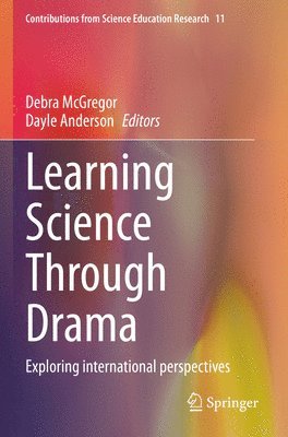 Learning Science Through Drama 1