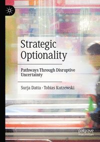 bokomslag Strategic Optionality