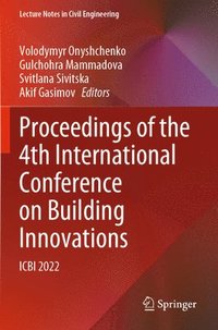 bokomslag Proceedings of the 4th International Conference on Building Innovations