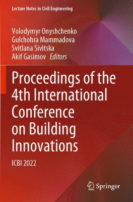 bokomslag Proceedings of the 4th International Conference on Building Innovations