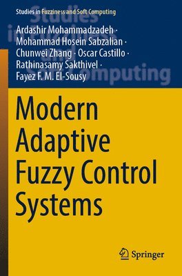 Modern Adaptive Fuzzy Control Systems 1