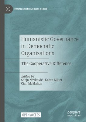 bokomslag Humanistic Governance in Democratic Organizations