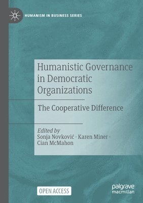 bokomslag Humanistic Governance in Democratic Organizations
