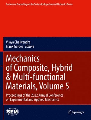 bokomslag Mechanics of Composite, Hybrid & Multi-functional Materials, Volume 5