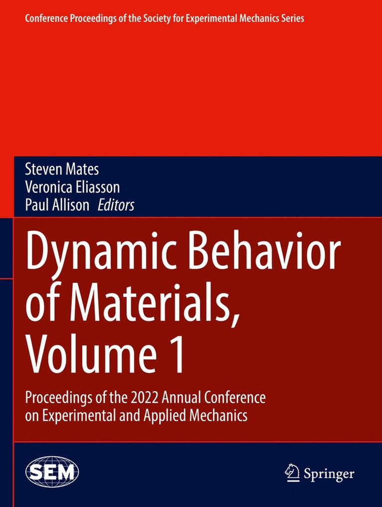 Dynamic Behavior of Materials, Volume 1 1