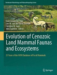 bokomslag Evolution of Cenozoic Land Mammal Faunas and Ecosystems