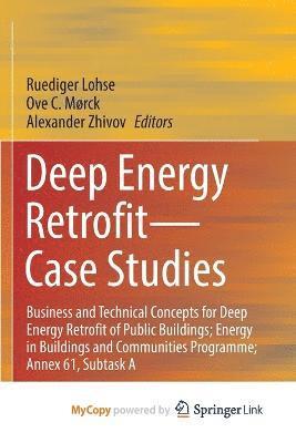 Deep Energy Retrofit-Case Studies 1
