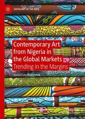 bokomslag Contemporary Art from Nigeria in the Global Markets