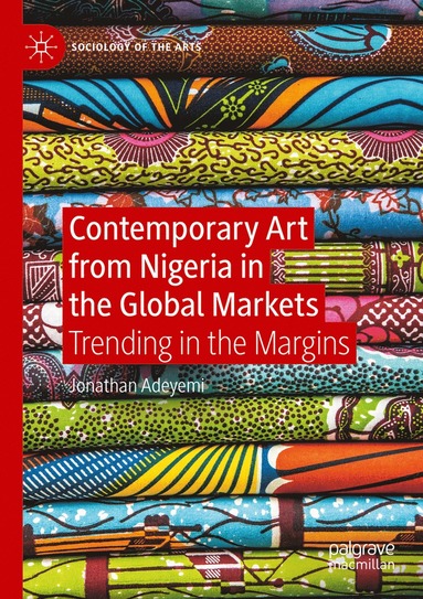 bokomslag Contemporary Art from Nigeria in the Global Markets