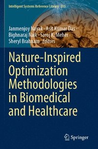 bokomslag Nature-Inspired Optimization Methodologies in Biomedical and Healthcare