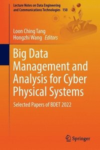 bokomslag Big Data Management and Analysis for Cyber Physical Systems