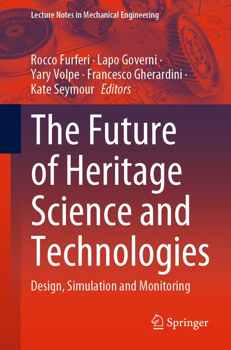 Rocco Furferi, Lapo Governi, Yary Volpe, Francesco Gherardini, Kate Seymour - Future of Heritage Science and Technologies, Häftad