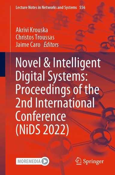 Akrivi Krouska, Christos Troussas, Jaime Caro - Novel & Intelligent Digital Systems: Proceedings of the 2nd International Conference (NiDS 2022), Häftad