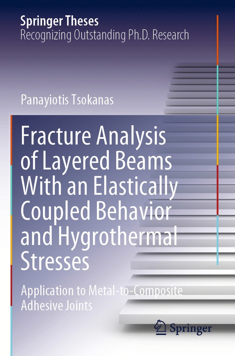 Fracture Analysis of Layered Beams With an Elastically Coupled Behavior and Hygrothermal Stresses