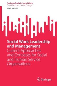 bokomslag Social Work Leadership and Management