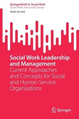 bokomslag Social Work Leadership and Management