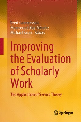 Improving the Evaluation of Scholarly Work 1