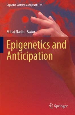 bokomslag Epigenetics and Anticipation