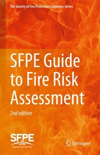 bokomslag SFPE Guide to Fire Risk Assessment