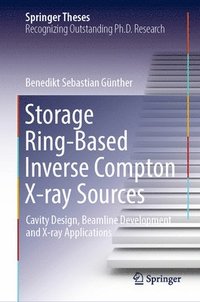 bokomslag Storage Ring-Based Inverse Compton X-ray Sources