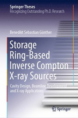 bokomslag Storage Ring-Based Inverse Compton X-ray Sources