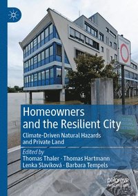 bokomslag Homeowners and the Resilient City