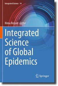 bokomslag Integrated Science of Global Epidemics