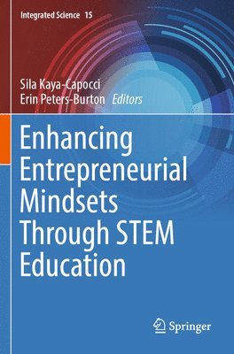 Enhancing Entrepreneurial Mindsets Through STEM Education 1