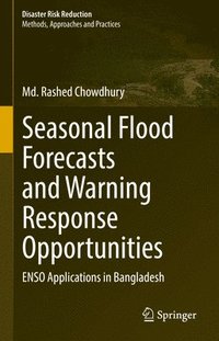 bokomslag Seasonal Flood Forecasts and Warning Response Opportunities