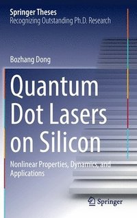 bokomslag Quantum Dot Lasers on Silicon