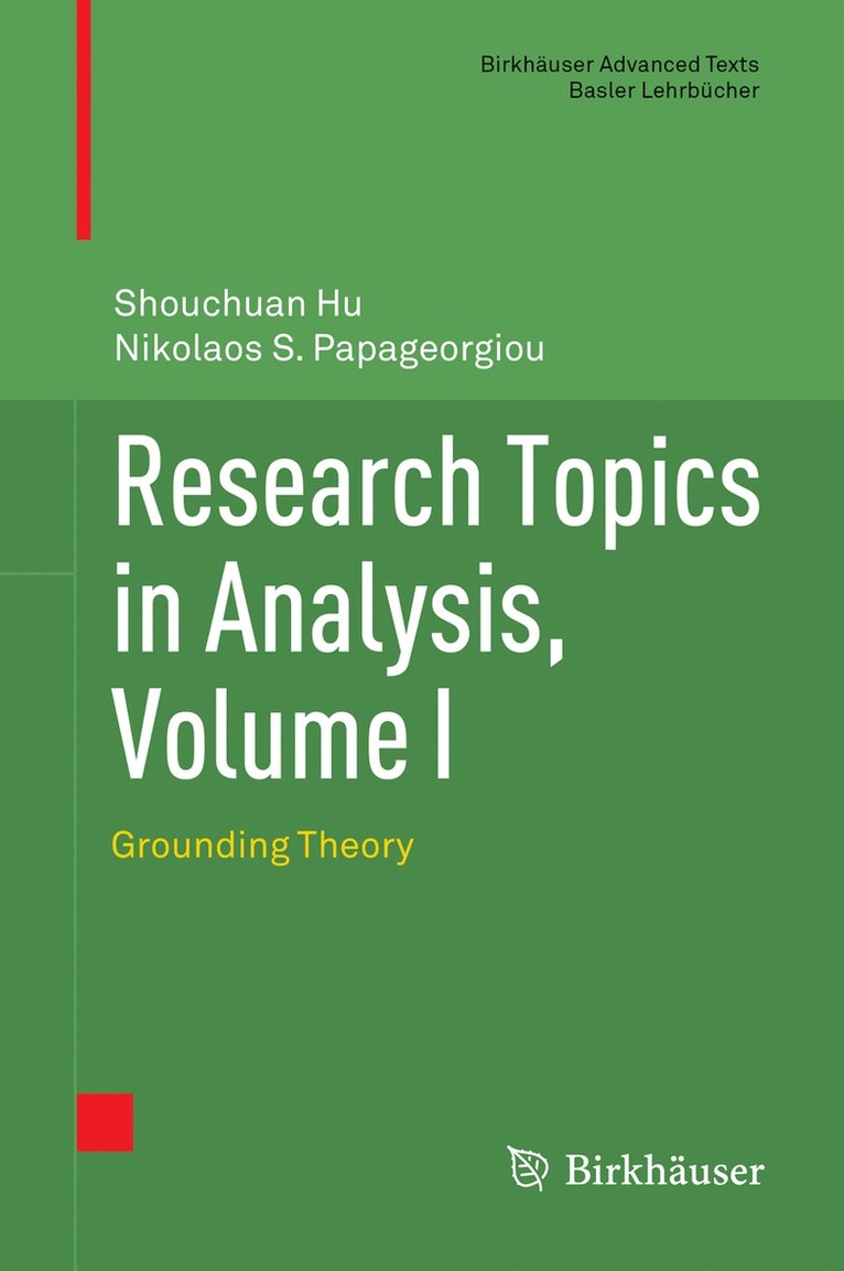 Shouchuan Hu, Nikolaos S. Papageorgiou - Research Topics in Analysis, Volume I, Inbunden