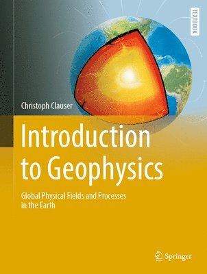 bokomslag Introduction to Geophysics