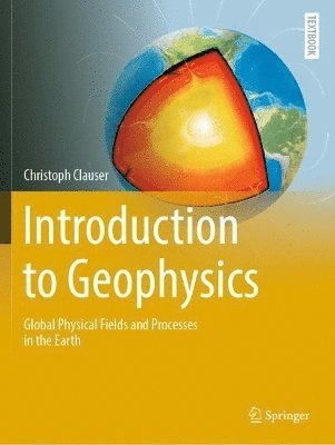 bokomslag Introduction to Geophysics