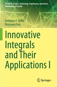 bokomslag Innovative Integrals and Their Applications I