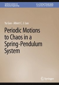 bokomslag Periodic Motions to Chaos in a Spring-Pendulum System