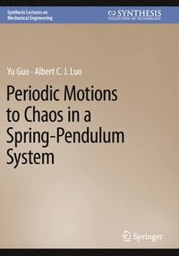 bokomslag Periodic Motions to Chaos in a Spring-Pendulum System