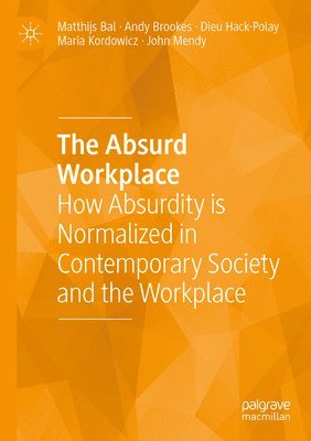 bokomslag The Absurd Workplace