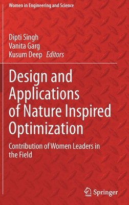 bokomslag Design and Applications of Nature Inspired Optimization