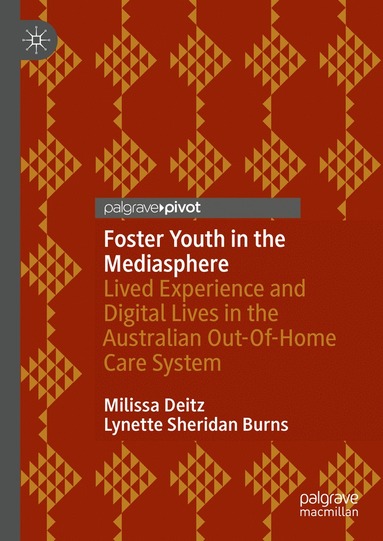 bokomslag Foster Youth in the Mediasphere