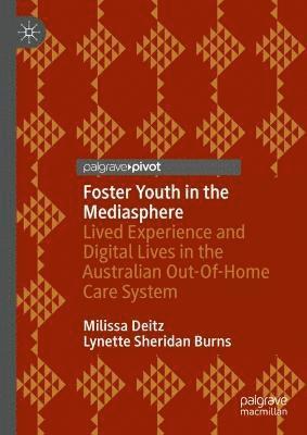 Foster Youth in the Mediasphere 1