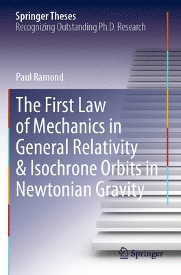 The First Law of Mechanics in General Relativity & Isochrone Orbits in Newtonian Gravity 1