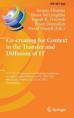 Co-creating for Context in the Transfer and Diffusion of IT 1