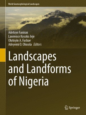 bokomslag Landscapes and Landforms of Nigeria