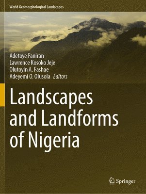 bokomslag Landscapes and Landforms of Nigeria