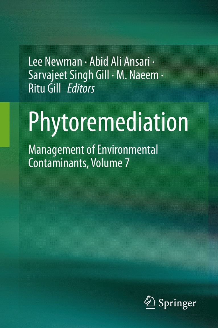 Lee Newman, Abid Ali Ansari, Sarvajeet Singh Gill, M. Naeem, Ritu Gill - Phytoremediation, Inbunden