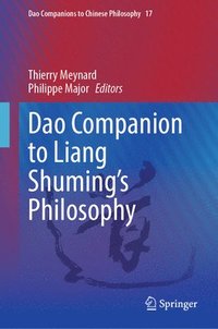 bokomslag Dao Companion to Liang Shumings Philosophy